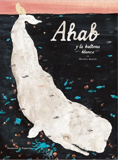[9788419737366] Ahab y la ballena blanca