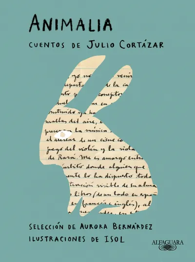Animalia. Cuentos de Julio Cortázar