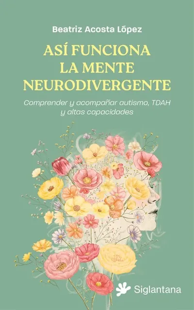[979-13-991960-7-8] Así funciona la mente neurodivergente