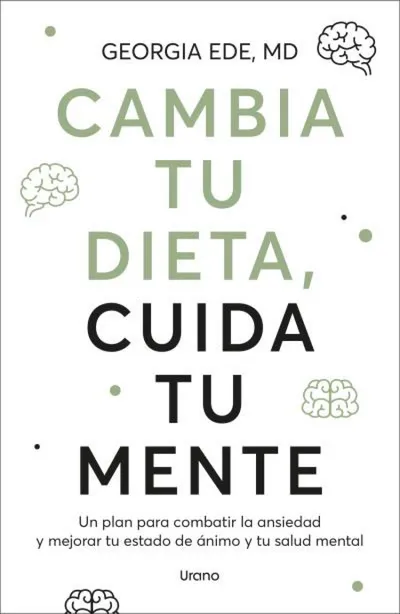 Cambia tu dieta, cuida tu mente