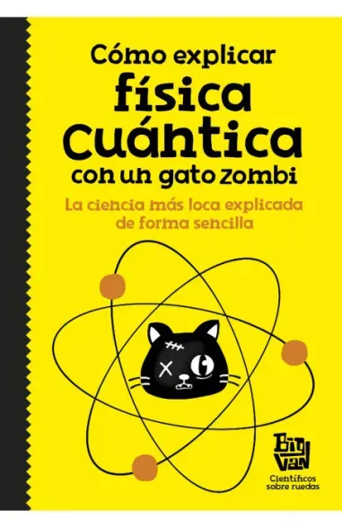 Cómo explicar física cuántica con un gato zombi