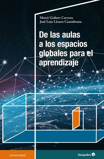 [9788418348273] De las aulas a los espacios globales para el aprendizaje