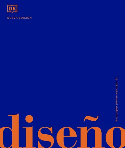 [9780241722534] Diseño. La historia visual definitiva
