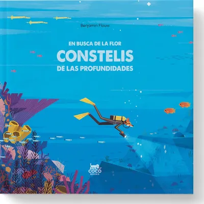 [9788412177657] En busca de la flor constelis de las profundidades