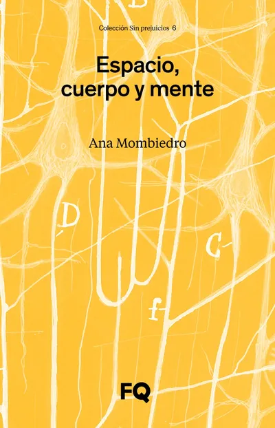 Espacio, cuerpo y mente