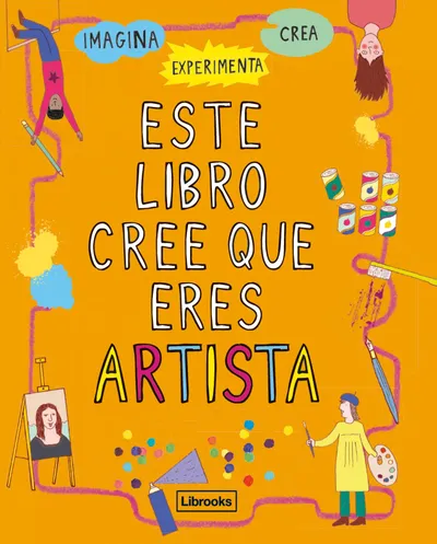 Este libro cree que eres artista