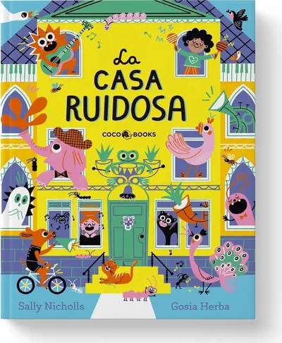 La casa ruidosa