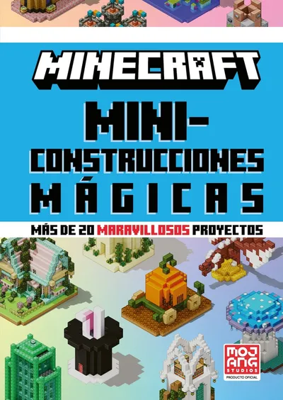 Minecraft Oficial: Miniconstrucciones mágicas
