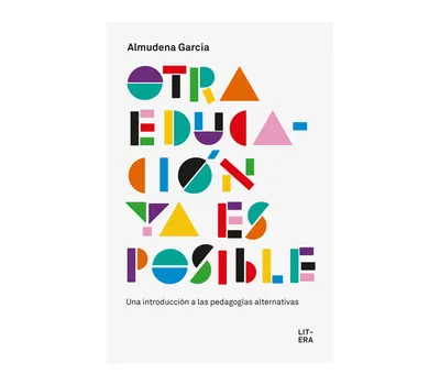 [9788494601330] Otra educación ya es posible