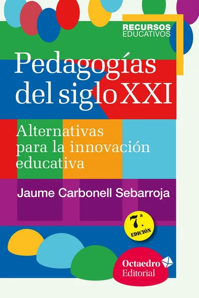 Pedagogías del siglo XXI