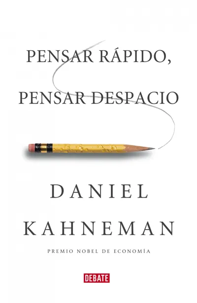 Pensar rápido, pensar despacio