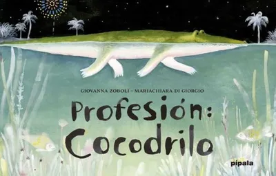 Profesión: Cocodrilo