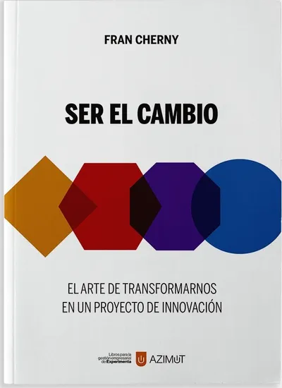 Ser el cambio