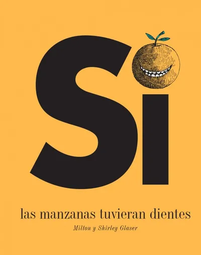 Si las manzanas tuvieran dientes