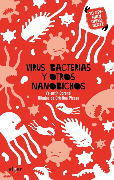 [9788491424406] Virus, bacterias y otros nanobichos